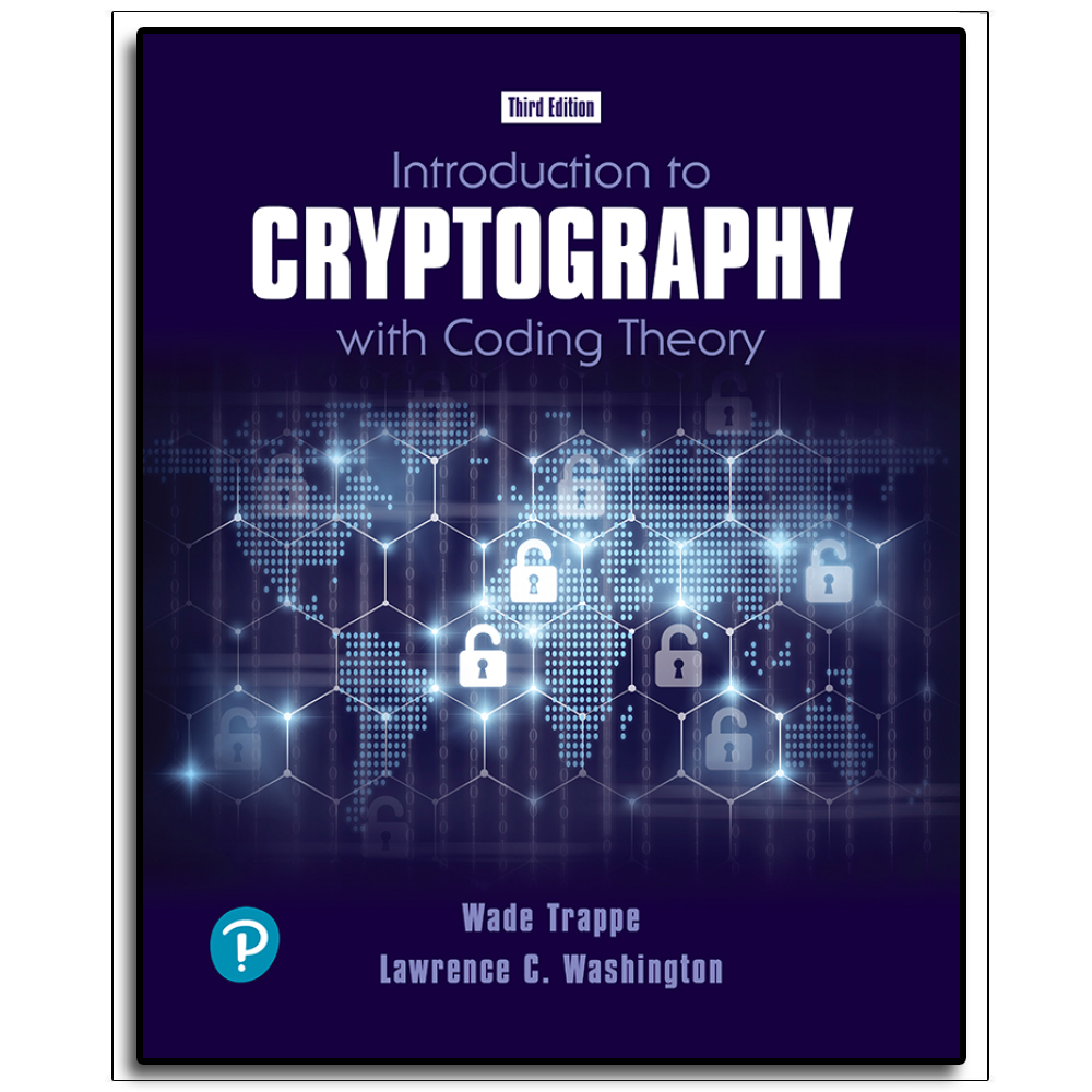کتاب INTRODUCTION TO CRYPTOGRAPHY with Coding Theory 3rd edition اثر جمعی از نویسندگان انتشارات رایان کاویان