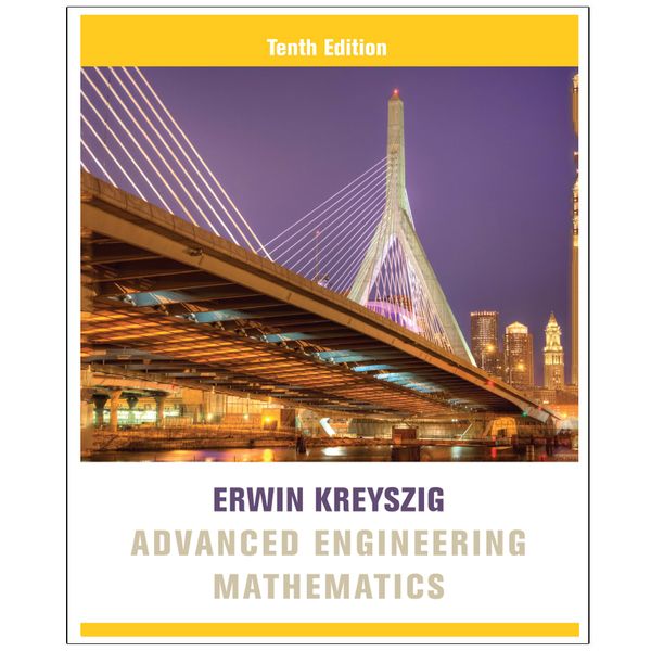 کتاب ADVANCED ENGINEERING MATHEMATICS 10th Edition اثر ERWIN KREYSZIG انتشارات رایان کاویان