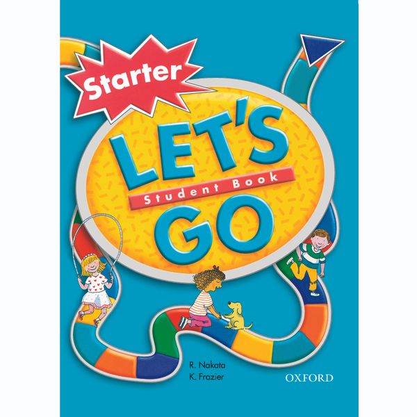 کتاب Lets Go Starter _4th Edition اثر R. Nakata And K. Frazier انتشارات Oxford