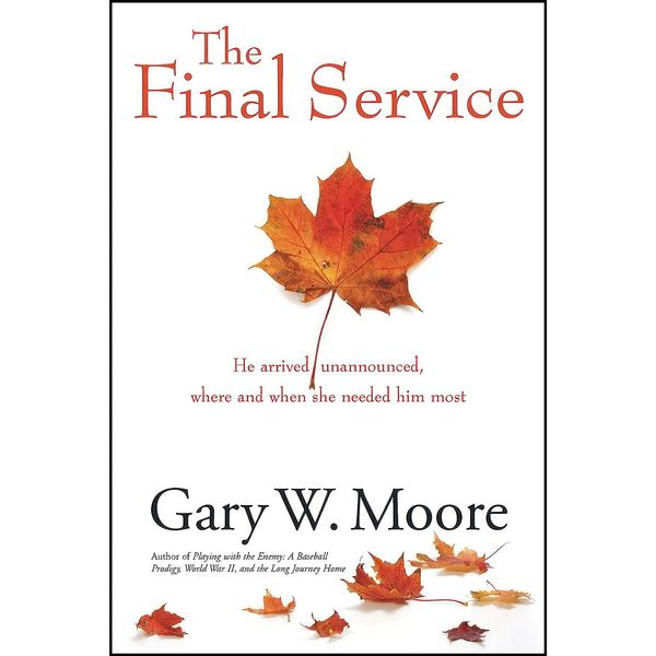 کتاب The Final Service اثر Gary W. Moore انتشارات Savas Beatie
