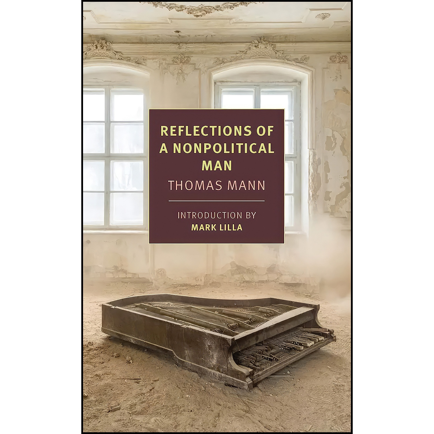 کتاب Reflections of a Nonpolitical Man  اثر جمعي از نويسندگان انتشارات NYRB Classics