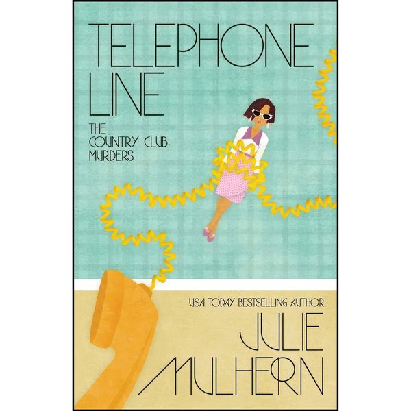 کتاب Telephone Line  اثر Julie Mulhern انتشارات تازه ها