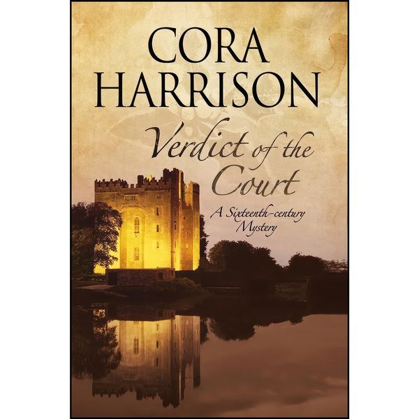 کتاب Verdict of the Court  اثر Cora Harrison انتشارات Severn House