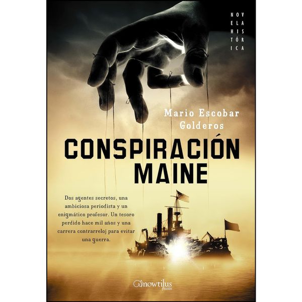 کتاب اسپانیایی Conspiracion Maine  اثر Mario Escobar انتشارات Nowtilus