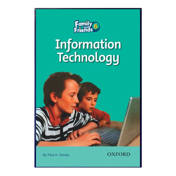 کتاب Family And Friends 6 Information Technology اثر Paul A. Davies انتشارات هدف نوین