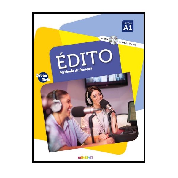 کتاب EDITO A1 اثر جمعی از نویسندگان انتشارات زبان مهر