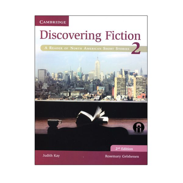 کتاب Discovering fiction 2 اثر Judith Kay and Rosemary Gelshenen انتشارات الوندپویان