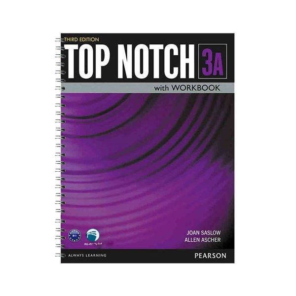 کتاب Top Notch 3A اثر Joan Saslow and Allen Ascher انتشارات دنیای زبان