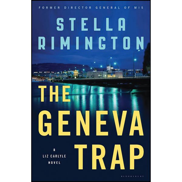 کتاب The Geneva Trap اثر Stella Rimington انتشارات Bloomsbury USA