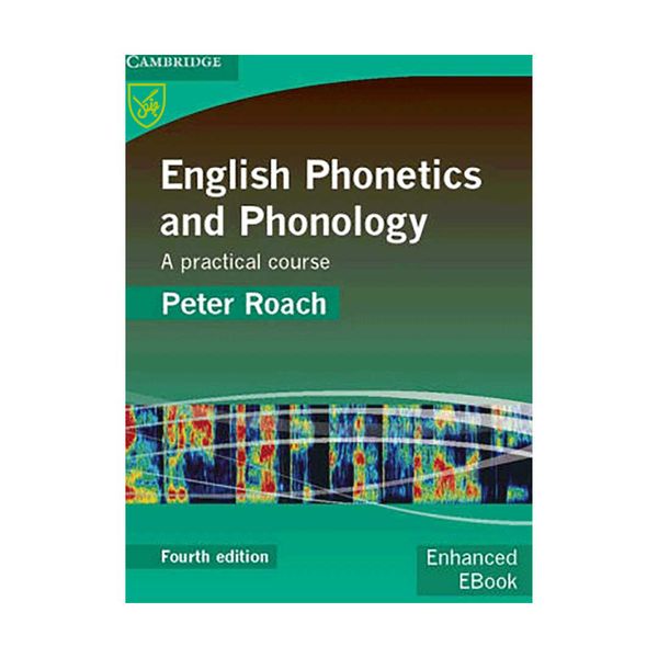 کتاب English Phonetics and Phonology 4th Edition اثر Peter Roach انتشارات جنگل
