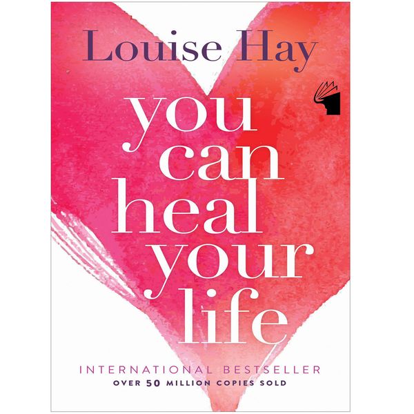 کتاب You Can Heal Your Life اثر Louise Hay انتشارات معیار علم