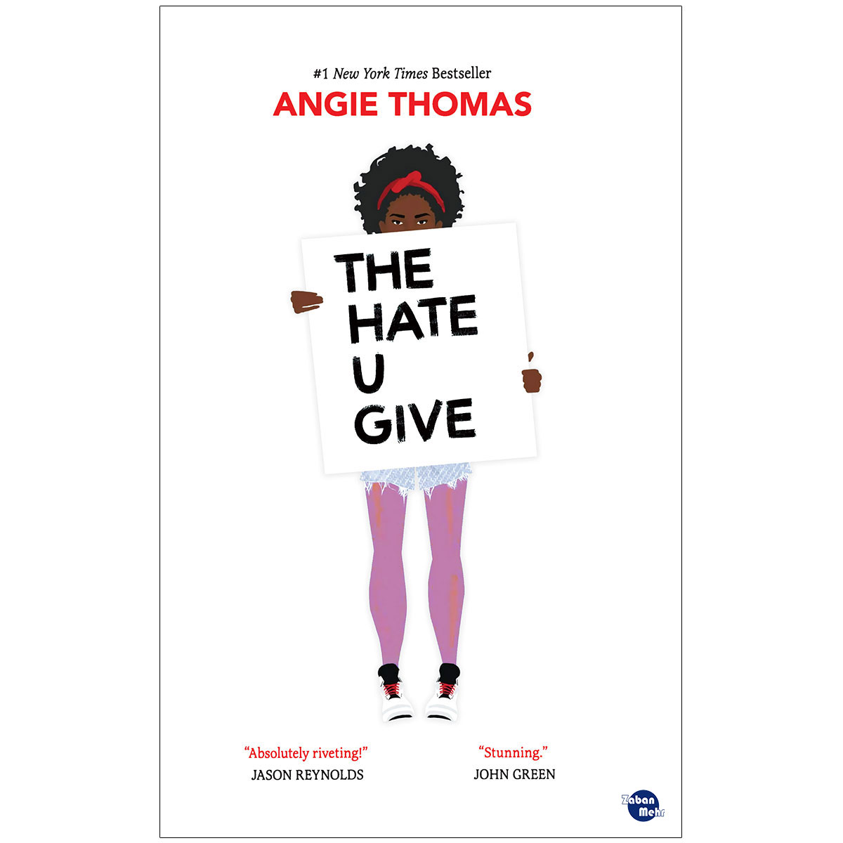 کتاب THE HATE U GIVE اثر Angie Thomas انتشارات زبان مهر