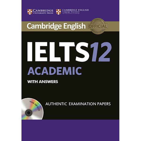 کتاب IELTS 12 Academic اثر جمعی از نویسندگان انتشارات Cambridge