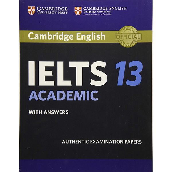 کتاب  IELTS 13 Academic اثر جمعی از نویسندگان انتشارات Cambridge
