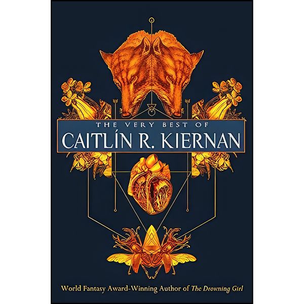 کتاب The Very Best of Caitlin R. Kiernan اثر جمعي از نويسندگان انتشارات Tachyon Publications