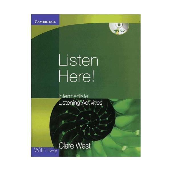 کتاب Listen Here 2nd اثر Clare West انتشارات کمبریج
