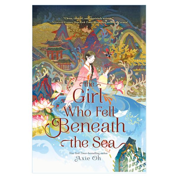 کتاب The Girl Who Fell Beneath the Sea اثر Axie Oh انتشارات دبللیدی