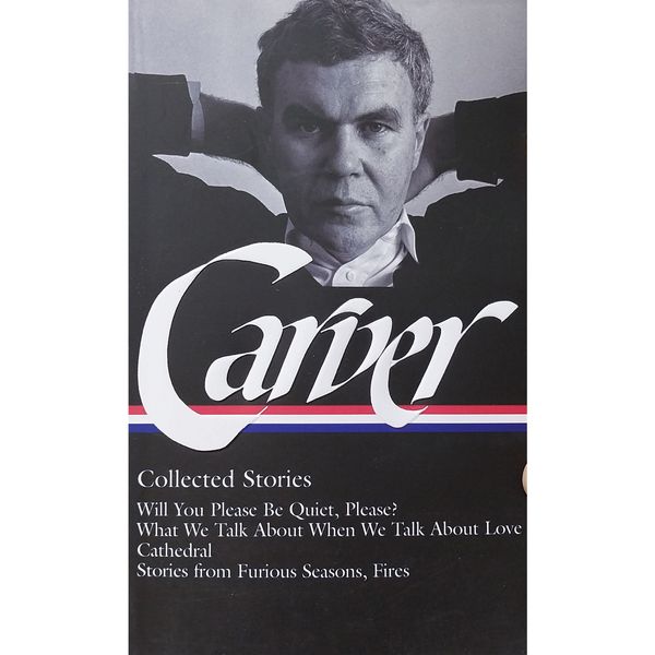 کتاب COLLECTED STORIES carver اثر Raymond Clevie Carver انتشارات معیار علم
