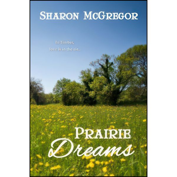 کتاب Prairie Dreams اثر Sharon McGregor انتشارات تازه ها
