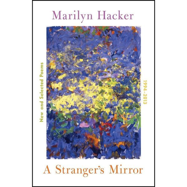 کتاب A Strangers Mirror اثر Marilyn Hacker انتشارات W. W. Norton And Company