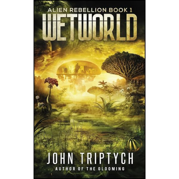 کتاب Wetworld  اثر John Triptych انتشارات تازه ها