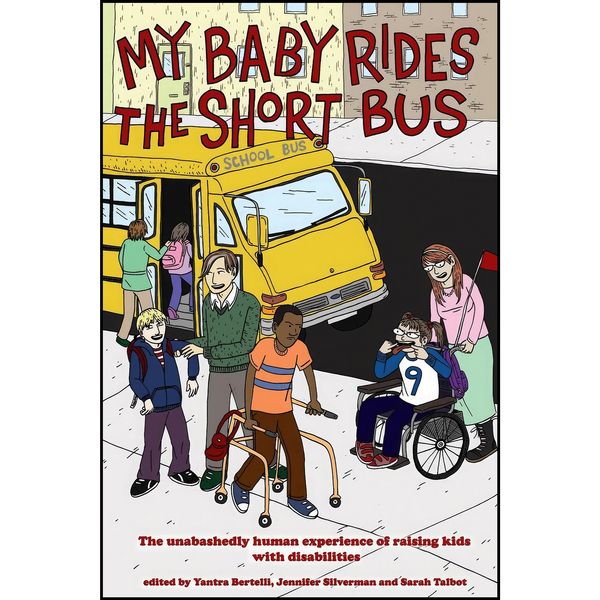 کتاب My Baby Rides the Short Bus اثر جمعی از نویسندگان انتشارات PM Press
