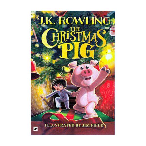 کتاب The Christmas Pig اثر J. K. Rowling انتشارات معیار اندیشه