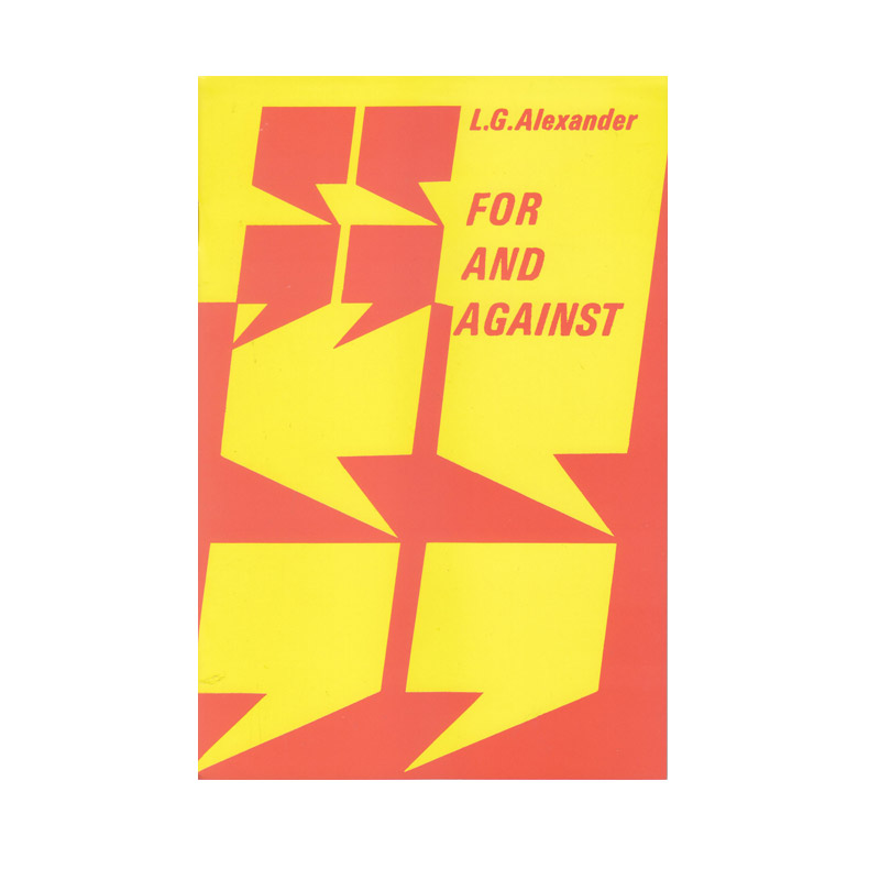 کتاب For and Against اثر L. G. Alexander انتشارات الوندپویان