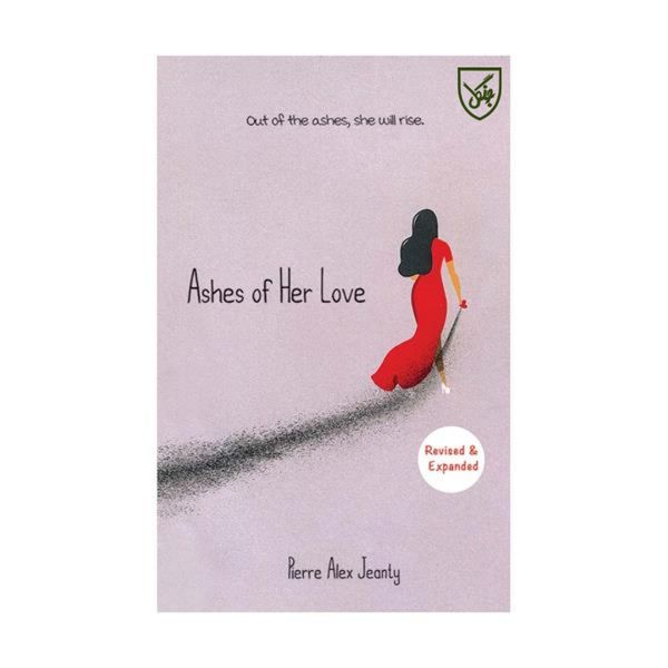 کتاب Ashes of Her Love اثر Pierre Alex Jeanty انتشارات جنگل