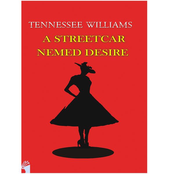 کتاب A Streetcar Named Desire اثر Tennessee Williams انتشارات معیار علم