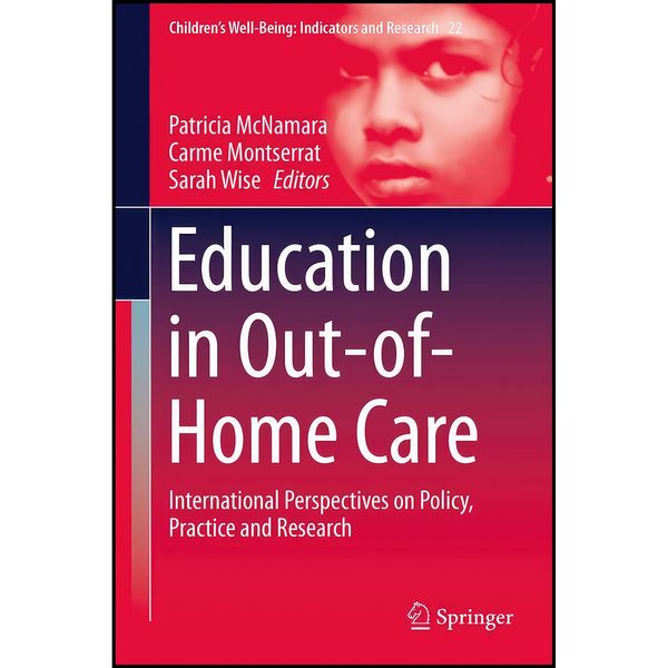 کتاب Education in Out-of-Home Care اثر جمعي از نويسندگان انتشارات Springer