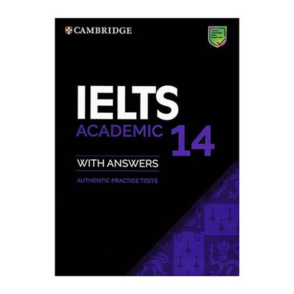 کتاب IELTS Cambridge 14 Academic اثر جمعی از نویسندگان انتشارات دانشگاه Cambridge