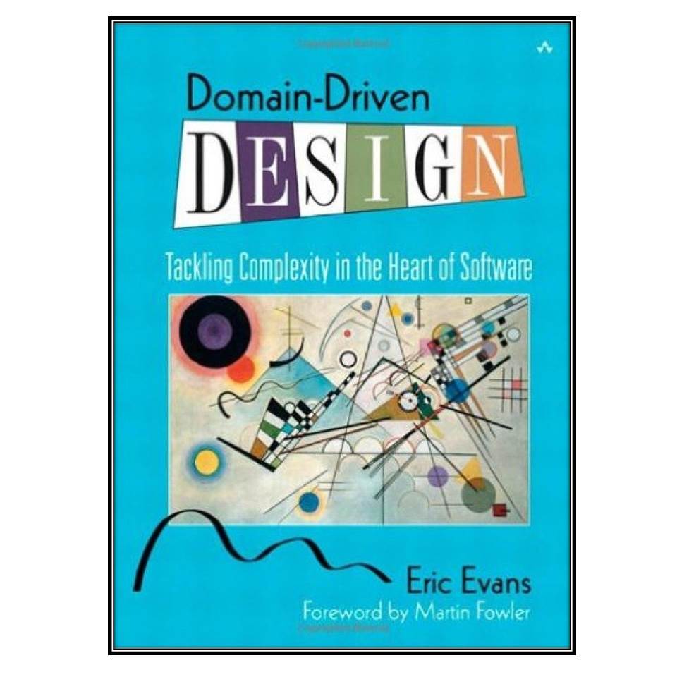 کتاب Domain-Driven Design, 1st Edition اثر جمعی از نویسندگان انتشارات مؤلفین طلایی