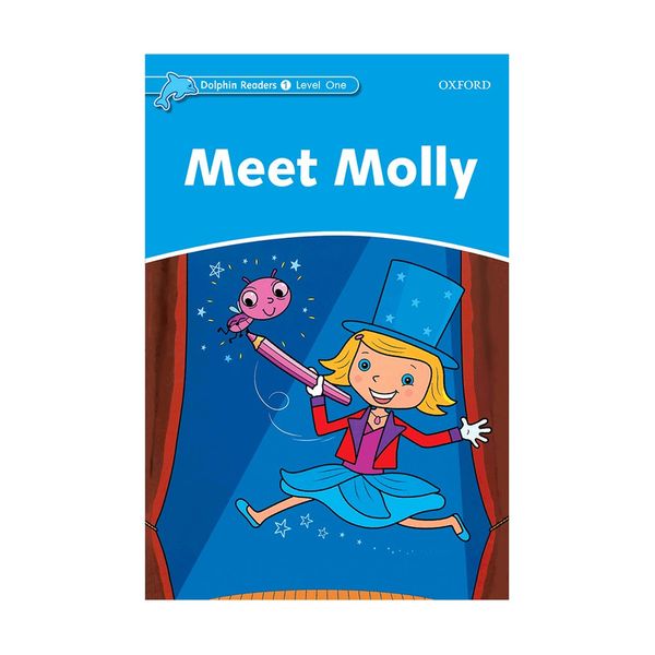 کتاب meet  molly dolphin readers 1 with activity book اثر جمعی از نویسندگان انتشارات Oxford