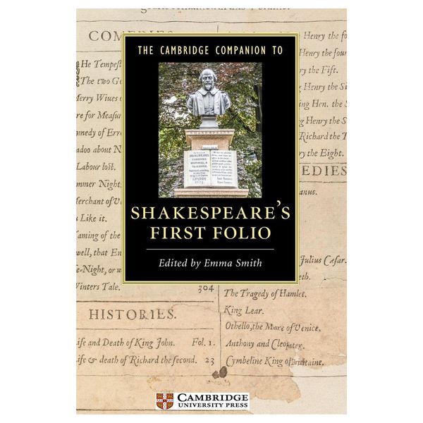 کتاب The Cambridge Companion to Shakespeares First Folio اثر Emma Smith انتشارات دانشگاه کمبریج