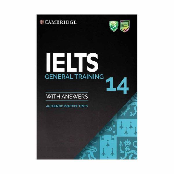 کتاب IELTS 14 Genral Training اثر جمعی از نویسندگان انتشارات زبان مهر