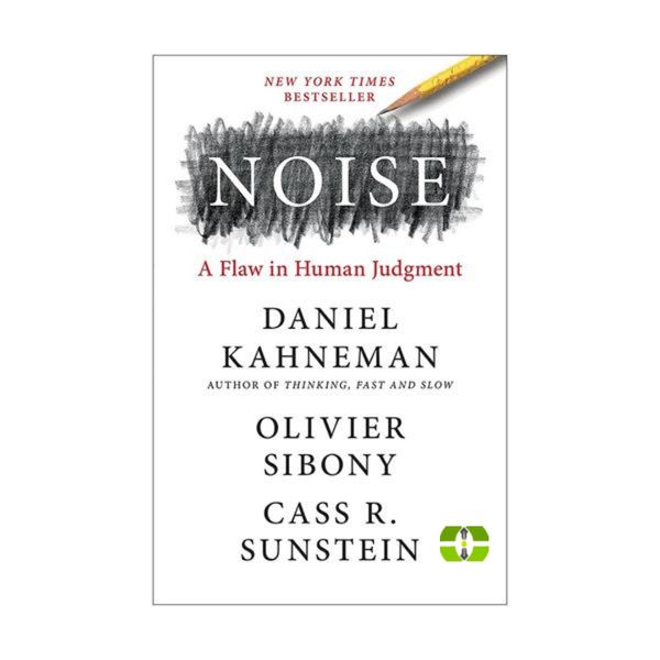 کتاب Noise اثر Daniel Kahneman انتشارات سپاهان