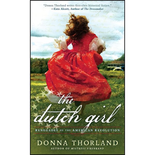 کتاب The Dutch Girl  اثر Donna Thorland انتشارات Berkley