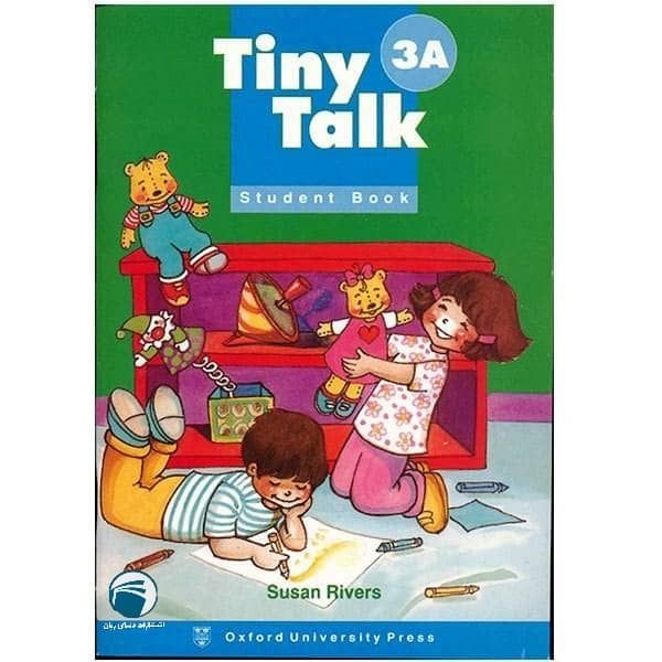 کتاب Tiny Talk 3A اثر Susan Rivers انتشارات دنیای زبان