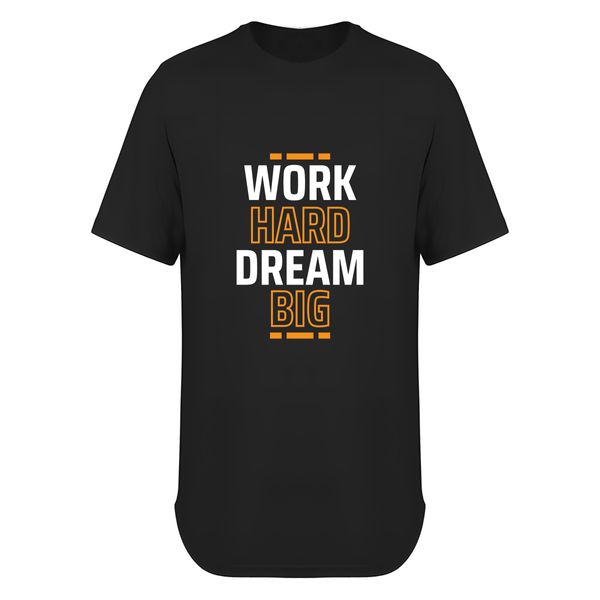 تی شرت لانگ آستین کوتاه مردانه مدل Work Hard Dream Big کد T022 