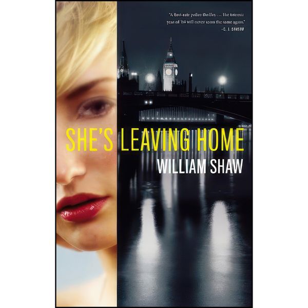 کتاب Shes Leaving Home  اثر William Shaw انتشارات Mulholland Books