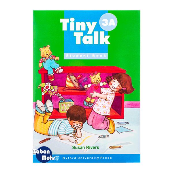 کتاب TinyTalk 3A اثر جمعی از نویسندگان انتشارات زبان مهر