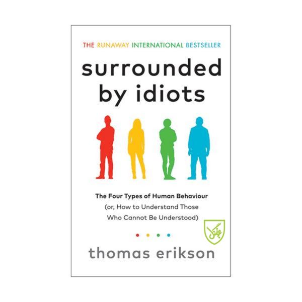 کتاب Surrounded By Idiots اثر Thomas Erikson انتشارات جنگل