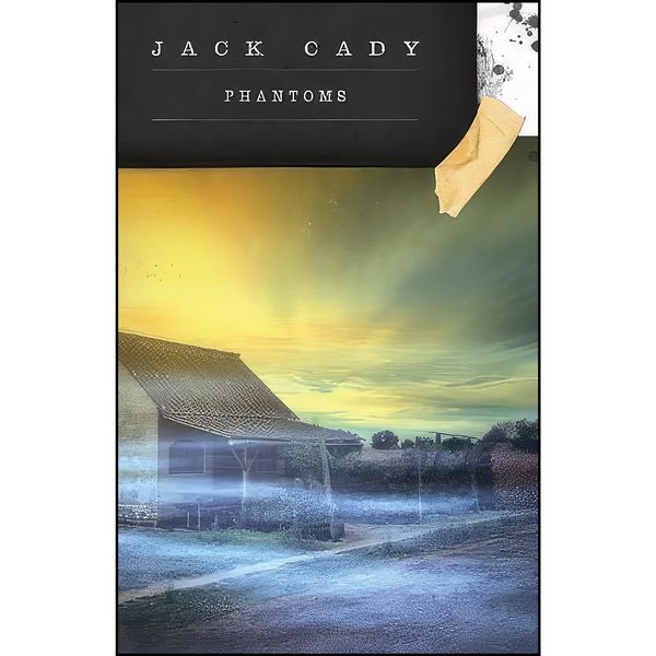 کتاب Phantoms اثر Jack Cady انتشارات Fairwood Press LLC