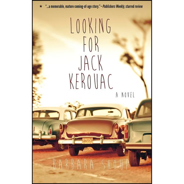 کتاب Looking for Jack Kerouac اثر Barbara Shoup انتشارات Lacewing Books