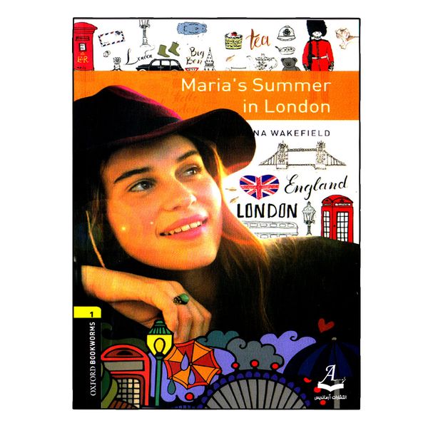 کتاب Oxford Bookworms Marias Summer In London اثر Rowena Wakefield انتشارات آرماندیس