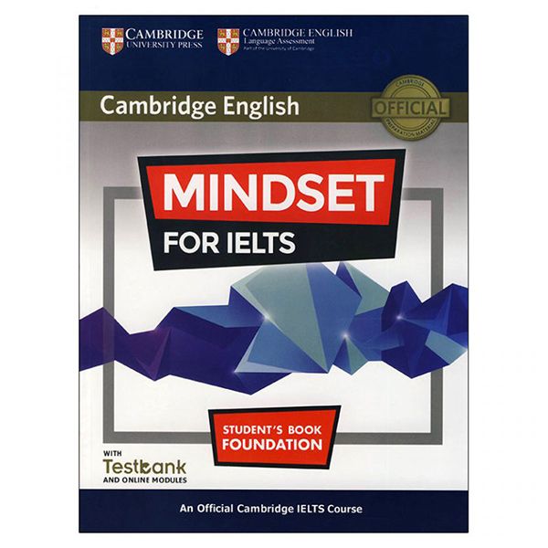کتاب زبان Cambridge English Mindset For IELTS Foundation اثر Greg Archer and Claire Wijayatilake انتشارات کمبریج