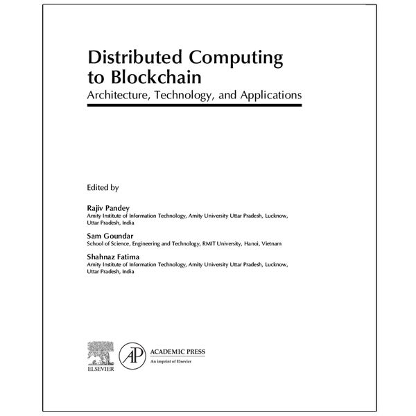 کتاب Distributed Computing to Blockchain Architecture, Technology, and Applications اثر جمعی از نویسندگان انتشارات رایان کاویان
