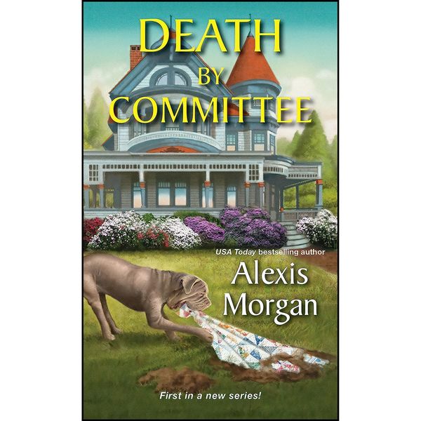 کتاب Death by Committee  اثر Alexis Morgan انتشارات Kensington