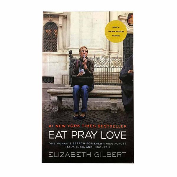 کتاب eat pray love 1 new york times best seller اثر جمعی از نویسندگان انتشارات  هدف نوین